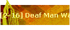 [2-16] Deaf Man Walking