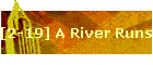 [2-19] A River Runs Through Me