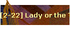 [2-22] Lady or the Tiger