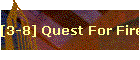 [3-8] Quest For Fire