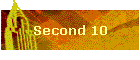 Second 10