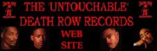 The 'Untouchable' Death Row Records Web Site