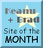 Brad and Keanu Monthly Award - March 1998