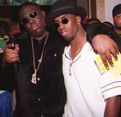 The Notorious BIG and Puff Daddy