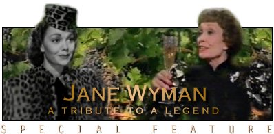 JANE WYMAN: A Tribute