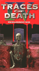 Traces of Death IV: Resurrected