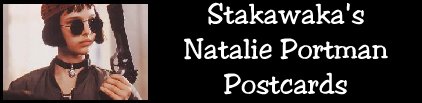 Stakawaka's Natalie Portman Electronic Postcards