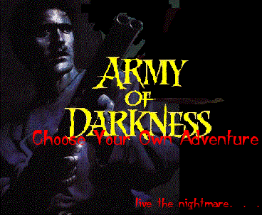 Army of Darkness: Choose Your Own Adventure