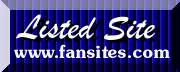 Listed Since 2000 - Fansites.com Link Directory