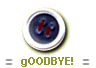  gOODBYE! 