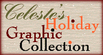 Celeste's HolidayGraphic Collection