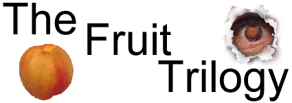 The Fruit Trilogy Graphic