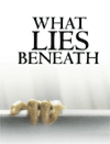 What Lies Beneath