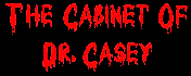 Cabinet of Dr. Casey