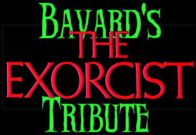 Bavard's Exorcist Tribute