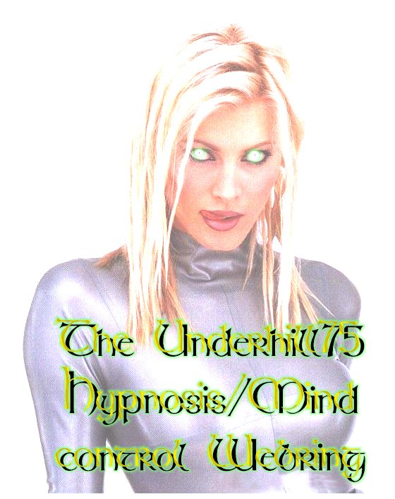 The Underhill75 Hypnosis/Mind control WebRing