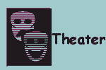 Theater