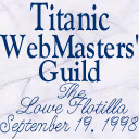 This site is a member of the Titanic
Webmasters Guild