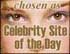 Chosen as "Celebrity Site of the Day" on 