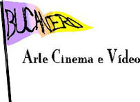 BUCANERO - Arte, Cinema e Vdeo