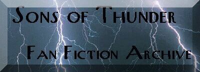 Sons of Thunder Fan Fiction Archive