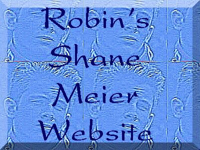 Robin's Shane Meier Website