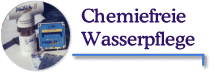 Chemiefreie Wasserpflege