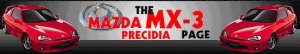 The Mazda MX-3 Precidia Page