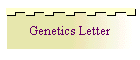 Genetics Letter