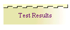 Test Results