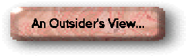 An Outsiders View