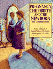 Cover: Pregnancy, Childbirth and the Newborn