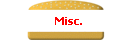 Misc.