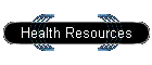 Health Resources