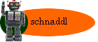 schnaddl