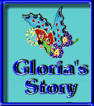 Gloria's Story