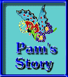 Pam C.'s Story