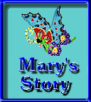 Mary's Story