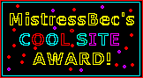 MistressBec's Cool Site Award