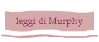 leggi di Murphy