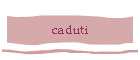 caduti