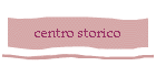 centro storico