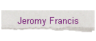 Jeromy Francis