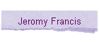 Jeromy Francis