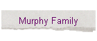 Murphy Family