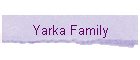 Yarka Family