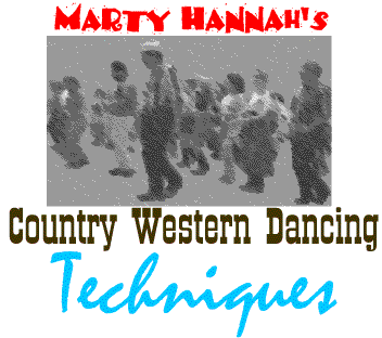 Marty Hannah's Country Western Dancing Techniques