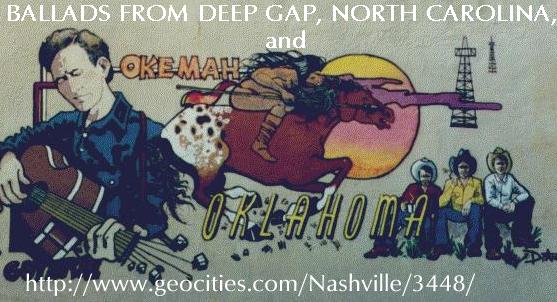 BALLADS FROM DEEP GAP, NC, AND OKEMAH, OK