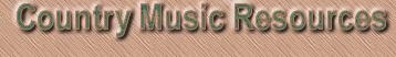 Country Music Resources