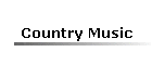 Country Music